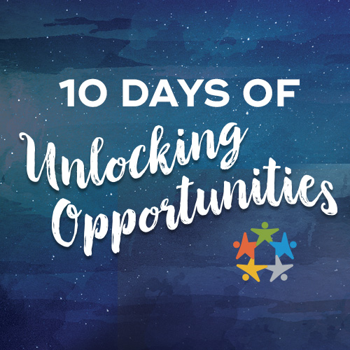 10 Days of Unlocking Opportunities